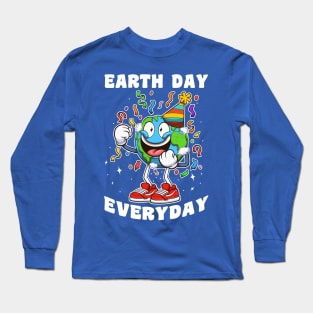 Earth Day Everyday Party Long Sleeve T-Shirt